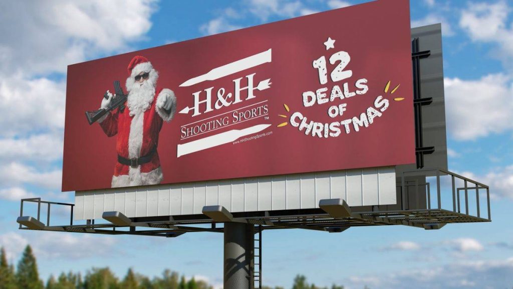 H&H Shooting Sport’s Christmas billboard.
