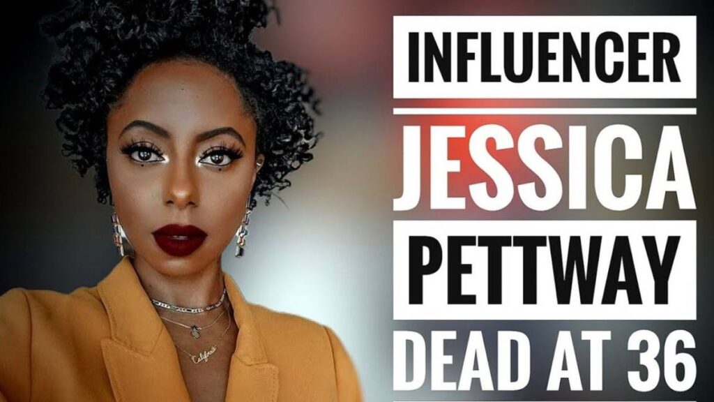 Beauty Influencer Jessica Pettway Passes Away at 36